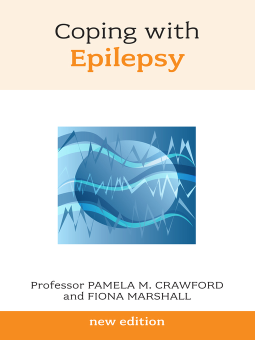 Title details for Coping with Epilepsy by Pamela Crawford - Available